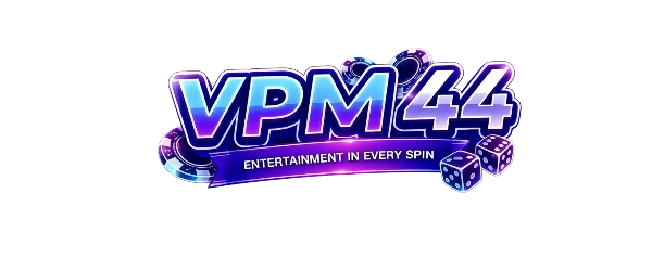 VPM44 | เว็บไซต์ทางการ ทางเข้าและคู่มือใช้งาน